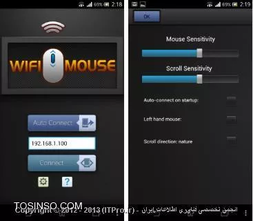تصور کنید موقع کار کردن با کامپیوتر، موس یا کیبورد خراب شوند و شما وسط یه کار مهم هستید. احتمال تعمیر آنها خیلی کم و امکان خرید موس یا کیبورد جدید هم فعلا ندارید. اگر داخل همچین موقعیتی قرار بگیرید چه کاری انجام می دهید؟
من اینجا یه یه روش ساده ویژه کاربران موبایل یا تبلت اندروید معرفی می کنم. البته بعضی ها ممکنه بگن می تونیم از کیبرد مجازی خود ویندوز استفاده کنیم، درسته میتونید ولی اگر موس خراب بشه چی؟    خوشبختانه یه برنامه اندروید هست که برای همچین مواقعی ساخته شده. 


--


*WiFi Mouse* : اسم یه برنامه رایگان و کاربردیه که وسیله اندرویدی شما چه تبلت چه تلفن هوشمند شما رو به یک موس ، کیبرد و trackpad (معادل فارسیش رو بلد نیستم) وایرلس تبدیل میکنه. برنامه از محیط ساده و آسانی برخورداره و شما با اون میتونید PC , MAC  و HTPC خودتون رو در یک شبکه وایرلس کنترل کنید. با تبدیل گوشی به موس و کیبرد وایرلس شما میتونید از راه دور کامپیوترتون رو کنترل کنید. برای تایپ کردن میتونید از کیبرد پیش فرض گوشی استفاده کنید. در تنظیمات برنامه می تونید سرعت حرکت موس و اسکرول رو  هم کم یا زیاد کنید.

||http://www.tosinso.com/files/get/02857553-7d39-4b28-aed9-fe95da3e6f09||
||http://www.tosinso.com/files/get/53de5730-c248-4fe7-a46f-ba41bf9247ed||


*خصوصیات:*
•	حرکت و جابجایی فلش موس
•	قابلیت کلیک چپ و راست
•	قابلیت دکمه ویژه اسکرول
•	کیبرد مجازی وایرلس
•	موس و کیبرد تمام صفحه
•	سازگاری با انواع ویندوز(از XP تا 8) و Mac OS X


*روش نصب و راه اندازی :*

1.	|دانلود ::http://wifimouse.necta.us|و نصب  ‘Mouse Server’ روی کامپیوتر (Windows / OS X).
2.	دانلود و نصب ‘WiFi Mouse’ روی وسیله اندرویدی خودتون. (|دانلود مستقیم::http://s2.picofile.com/file/7654766662/wifimouse.zip.html|  یا  دانلود از |Play Store Google::https://play.google.com/store/apps/details?id=wsm.wifimousefree| )
3.	برنامه  Mouse Server رو در کامپیوترتون.  و  WiFi Mouse رو در وسیله اندرویدی اجرا کنید و روی  ‘Auto connect’ کلیک کنید. مطمئن شید که کامپیوتر و وسیله اندرویدی شما در یک شبکه باشند. اگر  ‘Auto connect’ جواب نداد میتونید  ip کامپیوتر رو به صورت دستی وارد برنامه کنید.

حالا شما می تونید از کامپیوترتون رو از راه دور کنترل کنید.


--
نویسنده : مجتبی رافعی 
منبع: انجمن حرفه ای های فناوری اطلاعات ایران 
هرگونه نشر و کپی برداری بدون ذکر منبع دارای اشکال اخلاقی می باشد 
