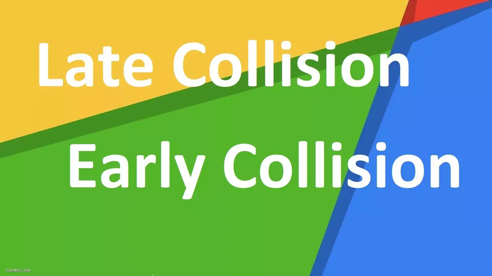 تفاوت Early Collision و Late Collision در چیست؟