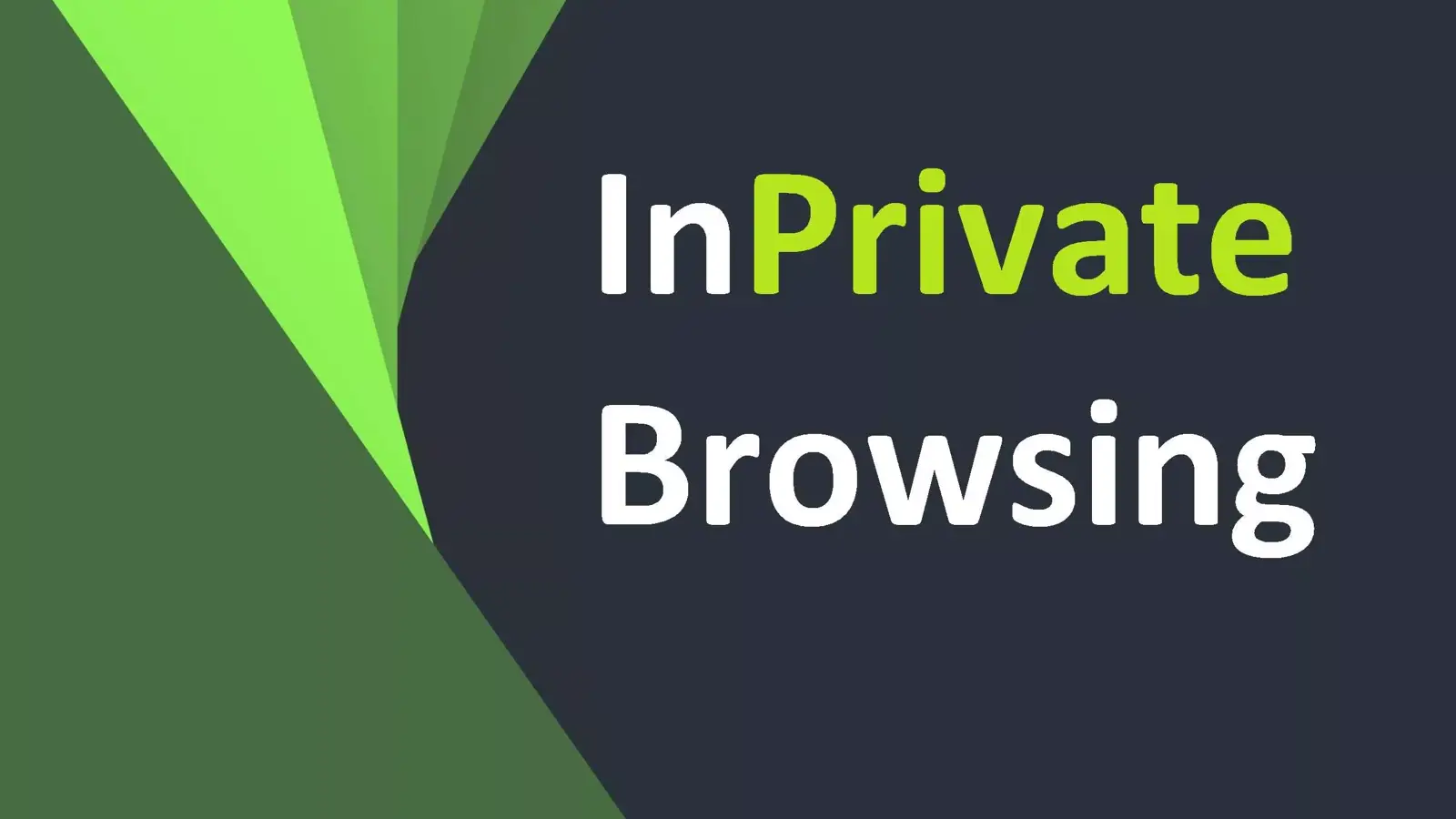 InPrivate Browsing چیست؟ بدون ردپا در مرورگر اینترنت گردی کنید