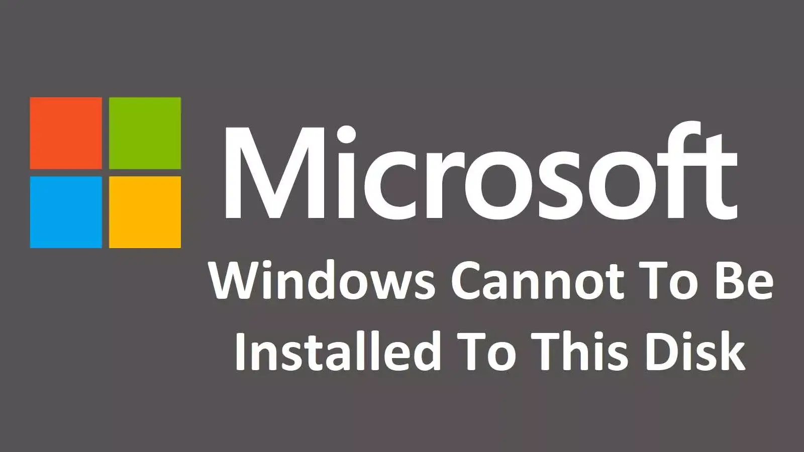 رفع خطای Windows Cannot To Be Installed To This Disk نصب ویندوز