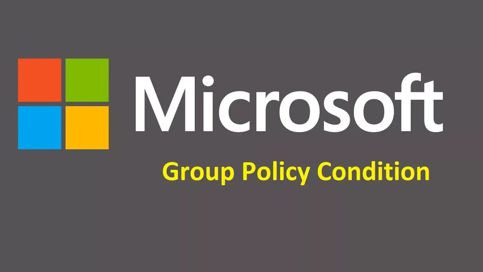 آموزش گذاشتن شرط اجرا برای پالیسی های گروپ پالیسی (Group Policy)