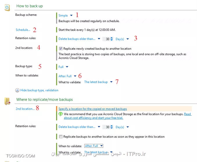 --
! Creating a backup plan
--
بعد از ایجاد مراحل مقدماتی که در آموزشهای قبلی توضیح داده شد نوبت به شروع Backup گیری از Client/Server میرسد.قبل از اینکه شما Backup گیری را شروع کنید باید چند پارامتر را قبل از Backup مشخص کنید. مانند:
*از چه چیزهای Backup بگیرم؟*
شما باید مشخص کنید از چه چیزی می خواهید Backup بگیرید؟ VMها،  Physical Machineها،  سرورها یا کلاینتها؟ از کدام قسمت آنها Backup تهیه کنم؟
*با چه credentials های از ریسورسهای بالا Backup تهیه کنم؟*
شما باید یک User مشخص کنید که مجوز لازم برای Backup از منابع حساس را داشته باشد. علت Fail شدن بیشتر Backup jobها این مورد می باشد.
*بحث Exclusions *
شما باید تصمیم بگیرید چه ایتمهای نباید از آنها Backup گرفته شود؟ (این Option اختیاریه)
*Backupها را کجا ذخیره کنم؟*
یکی از مهمترین پارامترهای که باید در نظر گرفته شود. اهمیت این مورد بیشتر از موارد قبلی می باشد، خیلی از Admin ها در مواقع اضطراری دلشونو خوش این Backup هستش و اگر اسورج این Backup ها بصورت ناپایداری باشد شما در مواقع اضطراری باید دنبال یک معرف قوی باشید که با مدیر عامل آن شرکت یا سازمان حرف بزند که اگر از بخش اینورماتیک اخراج شدید در قسمت های دیگر شما را جذب کنند D:
*Credentials for storage access*
اگر Backupهای شما در Storage node, FTP, SFTP and etc… ذخیر می شود باید یک User در Backup plan معرفی کنید که مجوز دسترسی به آن استورج ها را داشته باشد.
*Backup scheme*
در این پارامتر باید مشخص کنید در چه زمانهای میخواهید از ریسورسها Backup تهیه کنید؟؟؟ تا چه زمانی Backup در Storage باقی بمانند؟؟؟ یا تنظیمات،  کپی کردن یک نسخه از Backupهای گرفته شده در جائی دیگر، و بقیه تنظیمات دیگر
--
قبل از اینکه شما بتوانید از ریسورسهای شبکه Backupی تهیه کنید باید یک برنامه Plan برای Client/Server های خود در Management Server خود ایجاد کنید.
Acronis توصیه می کنه برای هر دسته از کامپیوترها (این دسته می تونه شامل چند صدتا Server باشه یا یک سرور باشه) مثلا: سرورهای FTP یک Plan و سرورهای DC یک Plan وغیره.
این دسته ها را می توانید با ایجاد گروه در Management Server ایجاد کنید و Serverهای مشابه را عضو این گروه ها کنید. و Plan مناسب هر گروه را فقط به آن گروه ربط دهید.
برای ایجاد Plan :
||http://tosinso.com/files/get/27369028-2ca4-4f3b-94d5-cd888f8f9cc7||
گذینه مشخص را کلیک کنید:
||http://tosinso.com/files/get/475c99e8-b327-4bc2-97c2-0ba74ea4726c||
این قسمتها خیلی مهمه همه را یک به یک مرور می کنیم.
! قسمت 1:
--
قسمت اول باید مشخص کنیم از چه چیزهای قصد داریم Backup تهیه کنیم، که برای اینکار لینک Required را کلیک می کنیم:
||http://tosinso.com/files/get/18a0e8ef-ab93-4120-930a-a7b8a5d2d1dc||
در قسمت های بالا که مشخص کردم میتوانید تعین کنید از چه چیزهای قصد Backup گرفتن دارید Disk, Volumes, Files end etc… در قسمت سمت راست هم می توانید تعین کنید که قصد انتخاب ایتمها بصورت مستقیم دارید یا از طریق تعریف Policy؟؟ Policy در این قسمت بدین شکل است که می توانید از ماشینهای انتخابی Profile آنها یا پوشه %windir%..., و  یا دیسکت های Dynamic or fixed و غیره را مشخص کنید. به عکس زیر توجه کنید:
||http://tosinso.com/files/get/1f703a16-b137-4f0b-8a0e-332d3924375c||
 که من قصد انتخاب ایتمها بصورت مستقیم را دارم:
||http://tosinso.com/files/get/790f1c1a-a15e-4a2c-9fc7-765327b6b527||
! قسمت 2:
--
||http://tosinso.com/files/get/98730cd2-9c69-4955-95b7-b533e1bfd9c3||
بعد از انتخاب کردن ایتم های مورد نیاز برای Backup گیری باید مشخص کنید این Backup را کجا ذخیره کنید؟؟ لینک Required را کلیک کنید
||http://tosinso.com/files/get/779440d1-6f9b-4e06-92cc-7fdabbe44b00||
# همه Backup ها (Archive) در یک نقطه مرکزی ذخیره می کند.
# Backup ها را در پوشه ی که مشخص می کنیم بر روی همان ماشین ذخیره می شود.
# Backupها بر روی Acronis Secure Zone که بر روی خود ماشین ساخته شده ذخیره می شود.
که در بالا من گذینه اول را انتخاب و Backupها را بر روی Acronis Storage Node ذخیره می کنم. که بعد از Ok کردن باید Userی که عضو گروه Local Administrators بر روی BSN می باشد وارد کنید.
! قسمت 3:
--
||http://tosinso.com/files/get/57dc483c-5f83-4f6f-b54e-ce749338d796||
بعد از مشخص کردن جائی برای ذخیره کرده اطلاعات Backup باید مشخص کنیم این Backup Plan چگونه از Resource ها Backup بگیرد.
# این قسمت را بعدا مفصل توضیح میدم.
# زمان بندی کردن دفعات Backup گیری می باشد.
# تنظیم کردن قابلیت Cleanup. این قابلیت در فواصلی که ما در اینجا مشخص می کنیم Backup ها را پاک می کند. برای بهینه سازی در مصرف فضای ذخیره سازی این کار انجام میشه.
# با تنظیم کردن این قابلیت می توانیم از Backup گرفته شده یک نسخه دیگر تهیه کنیم و آن را در جائی دیگر ذخیره کنیم. در سازمانهای خیلی بزرک Backupها هیچ وقت پاک نمی شود بلکه در جائی به نام off-site بر روی Tape library ذخیره می شود. شما می توانید off-site خود را در قسمت شماره 8 تنظیم کنید.
# نوع Backup را مشخص می کنیم.Full or incremental.
# Validate یا اعتبارسنجی کردن Backupهای گرفته شده در این قسمت تنظیم میشه. که این پروسه بر روی اخرین Full Backup گرفته شده تنظیم شده. 
! قسمت 4: 
--
||http://tosinso.com/files/get/0446f4d3-6d02-4251-b4da-bd0ec0d95d74||
در این قسمت می توانیم اسمی برای این Backup Plan همراه توضیحاتی بنویسیم.
قسمت Backup Option را در جلسه بعدی توضیح میدم.
شما بوسیله Plan’s Credentials می توانید برای اجرای این Backup plan یک User-Pass درست کنید که با مجوز این User-pass اجرا شود. بصورت پیش فرض قرار دهید.
بعد از تنظیم کل پارمتراها Ok کنید.
||http://tosinso.com/files/get/1558c4b0-e284-4c7b-a407-14a536509db7||
طبق زمان بندی که شما انجام می دهید این Plan اجرا می شود. در بالای Plan چندین گذینه وجود دارد. که واضح هستن کاربردشون چیه مثلا Clone یک کپی کامل مانند Plan قبلی ایجاد می کند. گذینه Export از تنظیمات این Plan یک فایل XML ایجاد می کند که بر روی Acronis Backup Advanced های دیگر می توانید Import کنید.
! Backup Schemes
--
در هنگام ایجاد Backup plan شما قسمتی به نام Backup Schemes دارید که شامل چند گذینه می باشد:
<ltr>
•	Simple
•	Grandfather-father-son
•	Custom
•	Tower of Hanoi
•	Manual Start 
•	Initial seeding
<ltr>
حوصله بذارید اینا رو با هم یاد بگیریم...... 
! Simple
شما با انتخاب این گذینه بصورت ساده باید مشخص کنید کی و چه اوقاتی قصد Backup گیری را دارید. 
بقیه پارامتراها بصورت اختیاری می باشد.
||http://tosinso.com/files/get/ee5c8971-c683-4ebd-82d1-04adc1979f47||
پارامترهای بالا واضح ، ساده و نیاز به توضیح خاصی ندارن.
قسمت Schedule باید مشخص کنید چه زمانی قصد Backupگیری دارید؟ قسمت Retention rules باید مشخص کنید این Backup تا کی در Storage باقی بماند؟ که من  بصورت دائمی ست کردم (Backup حذف نشود). و بقیه پارامترها که بدیهی و ساده هستن...
! Grandfather-Father-Son scheme
پدربزرگ، پدر و فرزند!!! 
یک روش و یک نوع متد Backup گیری می باشد که پارامترهای خاص خودشو داره
در یک نگاه اگر بخواهیم این روش را توضیح بدیم:
به روز فرزند گفته می شود، به هفته پدر گفته می شود و به ماه پدربزرگ. که روزهای خاصی را برای Backup گیری تعریف می کند. و همچنین تنظیمات retention periods
اجازه بدید فرض کنیم شما قصد دارید بصورت مرتب روزانه (D) و هفته گی (W) و ماهیانه (M) از منابع خود Backup تهیه کنید. جدول زیر زمان بندی این روش در دو ماه، را نشان می دهد:
||http://tosinso.com/files/get/00eb5b8c-6dde-4b8b-b180-32c3fe844187||
Backup های روزانه در روزهای کاری به جز جمعه اجرا میشود. و Backup های ماهیانه در اخرین جمعه ماه اجرا می شود. و Backup های هفتگی در روزهای جمعه بجز آخرین جمعه ماه اجرا می شود.
و اما پارامترهای این روش. وقتی شما این متد را انتخاب می کنید پارامترهای زیر ظاهر می شوند:
||http://tosinso.com/files/get/3f85dc8b-3d45-4663-857d-b5dc3e4566c1||
# باید تعیین کنید Backup گیری در چه ساعتی شروع شود؟ این ساعت، زمان اجرای Backup های (D), (W) and (M) می باشد. 
# روزهای که Backup های (D) اجرا میشوند را مشخص می کنیم. که روزهای کاری ما در ایران هستن.
# روزی که Backup های (W) and (M) اجرا می شوند را مشخص میکنیم. ( در تنظیم بالا هر چهارشنبه هفته ما یک Backup هفتگی و در آخرین چهارشنبه ماه یک بکآپ (M) می توانیم داشته باشیم.
# مدت زمانی که Backup های D, W and M در Storage باقی بمانند را مشخص می کنیم. که در بالا تنظیم کردم که Backup های روزانه 5 روز در database باقی بمانند و Backup های هفتگی 7 روز و Backup های ماهیانه بصورت دائم باقی بمانند.
# در این قسمت نوع Backup گیری را مشخص می کنیم؟ که دو گذینه داریم: 1-Always Full که همیشه از منابع بصورت Full بکاپ تهیه می کند و گذینه دوم 2-full/incremental/differential که بکاپ ماهیانه بصورت Full و بکاپ هفتگی بصورت Differential و بکاپ Incremental بصورت روزانه استفاده می شود.
و بقیه پارمتراها ساده و اختیاری هستن.....
*سوال:*
شما یک مشاور مالی هستید که بصورت پاره وقت در روزهای 4 شنبه و 5 شنبه در یکی از سازمانها مشغول به کار هستید. شما در این روزها اسناد مالی، بیانه ها و اطلاعات دیگر را در اسناد خود ایجاد و ویرایش می کنید. 
شما  نامه ای به تیم Backup گیری سازمان ارسال می کنید ( درکشورهای دیگر سازمانهای بزرگ  برای هر پروسه مهم در شبکه یک تیم بزرگ دارد  بگذریم که توی ایران یک ادمین باید پرینترها را تعمیر کند و مواظب شبکه و سرویسهای آن باشد و هم موبایلهای بقیه را تنظیم و کانکش مورد نظر را روی آنها ایجاد کند. بعللله) مبنی بر اینکه تمام تعقیراتی که در یک روز ایجاد می شود Backup گرفته شود و همچنین  تعقیراتی که در طول هفته اتفاق می افتد. و روز آخر هر ماه یک Full بکاپ از اسناد خود تهیه کنند. و همچنین بتواند به اطلاعات خود در 6 ماه قبلی دسترسی داشته باشد. 
الان ما توسط متد grandfather-father-son چگونه می توانیم سناریوی بالا را به نحوه احسنت انجام دهیم؟؟؟
خودتون حلش کنید.
! Custom
این یک متد کاملا Customize شده می باشد و می توانید یک زمان بندی ایجاد کنید که بر اساس شرایط خاصی اینPlan اجرا شود....
و اما پارامترهای این متد:
||http://tosinso.com/files/get/3eb5af6a-38e9-4f6d-91e4-2d2aa48b6b24||
# باید مشخص کنیم بکاپ های Full/incremental/differential کی و تحت چه شرایطی اجرا شوند. این شرایط را در قسمت زمانبندی در Acronis backup advanced توضیح میدم.
# مشخص کردن روز و ساعت اجرا شدن این Plan.
# شرایطی را مشخص می کنیم که این Plan تحت یک زمانبندی مشخص و طبق این شرایط اجرا شود.
# این قسمت شامل چند گذینه می باشد برای خلاص شدن از Backup های قدیمی. گذینه   Using retention rules باعث تعریف یک فرجه زمانی برای پاک سازی Backup های قدیمی می باشد و گذینه When there is insufficient space while backing up این گذینه در هنگام اجرای Plan و در هنگامی که فضای اضافی برای ذخیره Backup ها وجود نداشته باشد Backup های قدیمی همراه با Backup های متعلق به آن را پاک سازی می کند.
وبقیه پارامترها ساده و اسان می باشد. فقط  بوسیله گذینه Convert to virtual می توانید از Backup گرفته شده ، آن را تبدیل به یک VM کنید و آن را در Hypervisor مورد نظر منتقل کنید . در اینباره مقالات زیادی در انجمن می توانید پیدا کنید. همچنین برنامه Symantec Backup Exec هم چنین قابلیتی دارد .
نکته: پروسه Clean up در صورتی آخرین Full Backup را پاکسازی می کند که پروسه جاری در حال ایجاد یک Full backup می باشد. اگر پروسه در حال یجاد یک Incremental  یا differential باشد Plan را توسط خطای مبنی بر عدم وجود فضای کافی برای ذخیره کردن Backup متوقف می کند. 
*سناریو:*
می خواهیم توسط همین متد یک بکاپ روزانه، هفتگی و ماهیانه داشته باشیم همراه یک Clean Up برای پاک سازی Backupهای قدیمی. پس تنظیمات بدین صورت می باشد:
||http://tosinso.com/files/get/59679437-3e6c-4931-a2c5-ea6376a358b8||
--
ادامه دارد....

موفق و پیروز باشید. 

نویسنده: احمد جهلولی 
منبع: |جزیره راهکارهای ذخیره سازی اطلاعات وب سایت توسینسو ::https://tosinso.com/virtualization|
نشر و کپی برداری، صرفاً با ذکر نام نویسنده و منبع مجاز می باشد. 