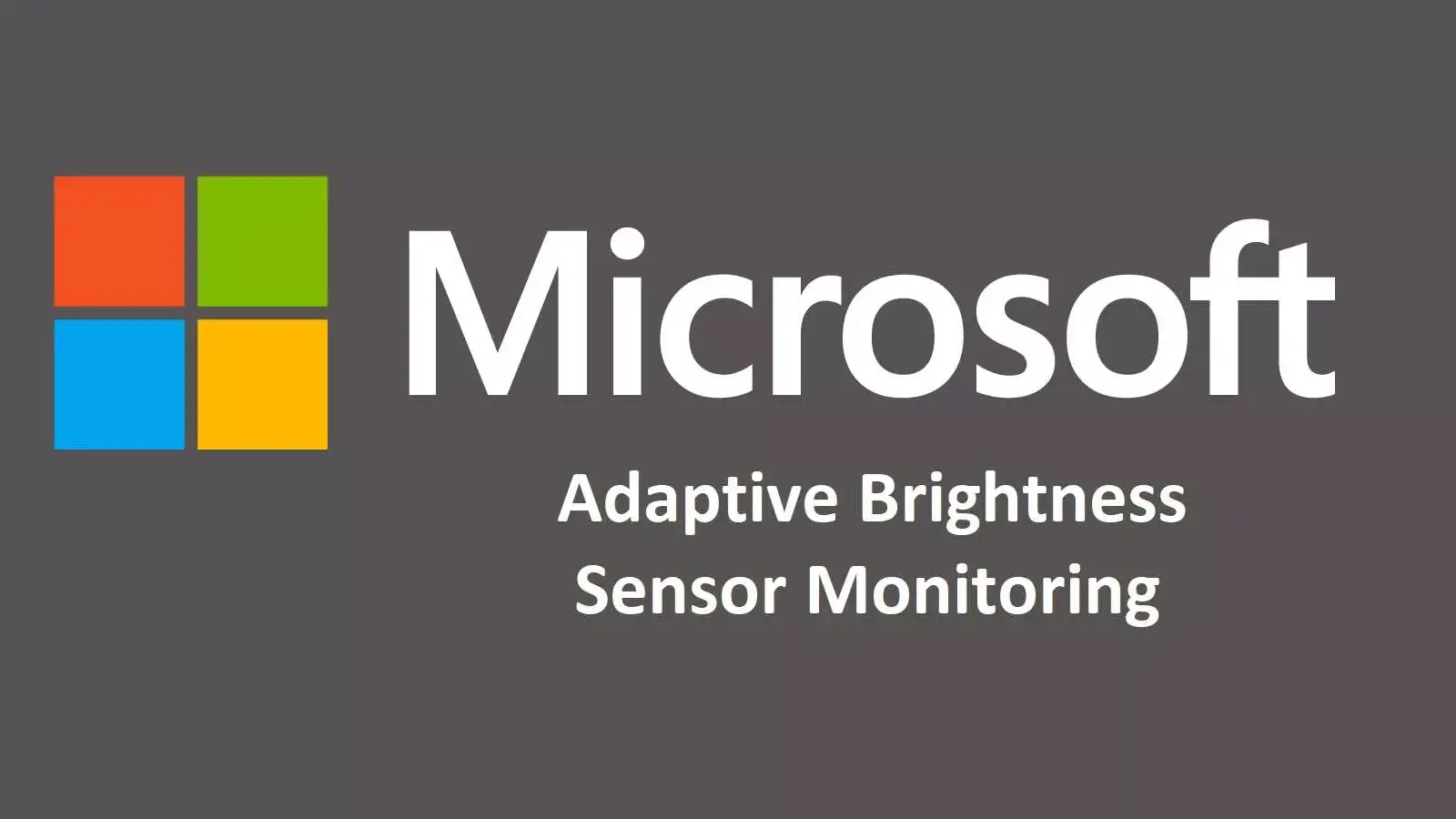 سرویس Adaptive Brighness چیست؟ بررسی Sensor Monitoring ویندوز