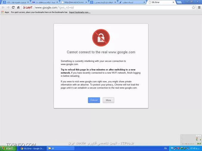 نمی دونم چراچندروزیه که وقتی به بعضی سایت ها مانندwww.google.comمیروم باخطای زیر مواجه می شوم

||http://tosinso.com/files/get/5bd4dd38-c369-477f-b359-16dafe1959b3||