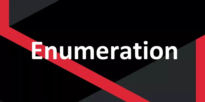Enumeration چیست؟ آشنایی با مفهوم Enumeration در هک به زبان ساده