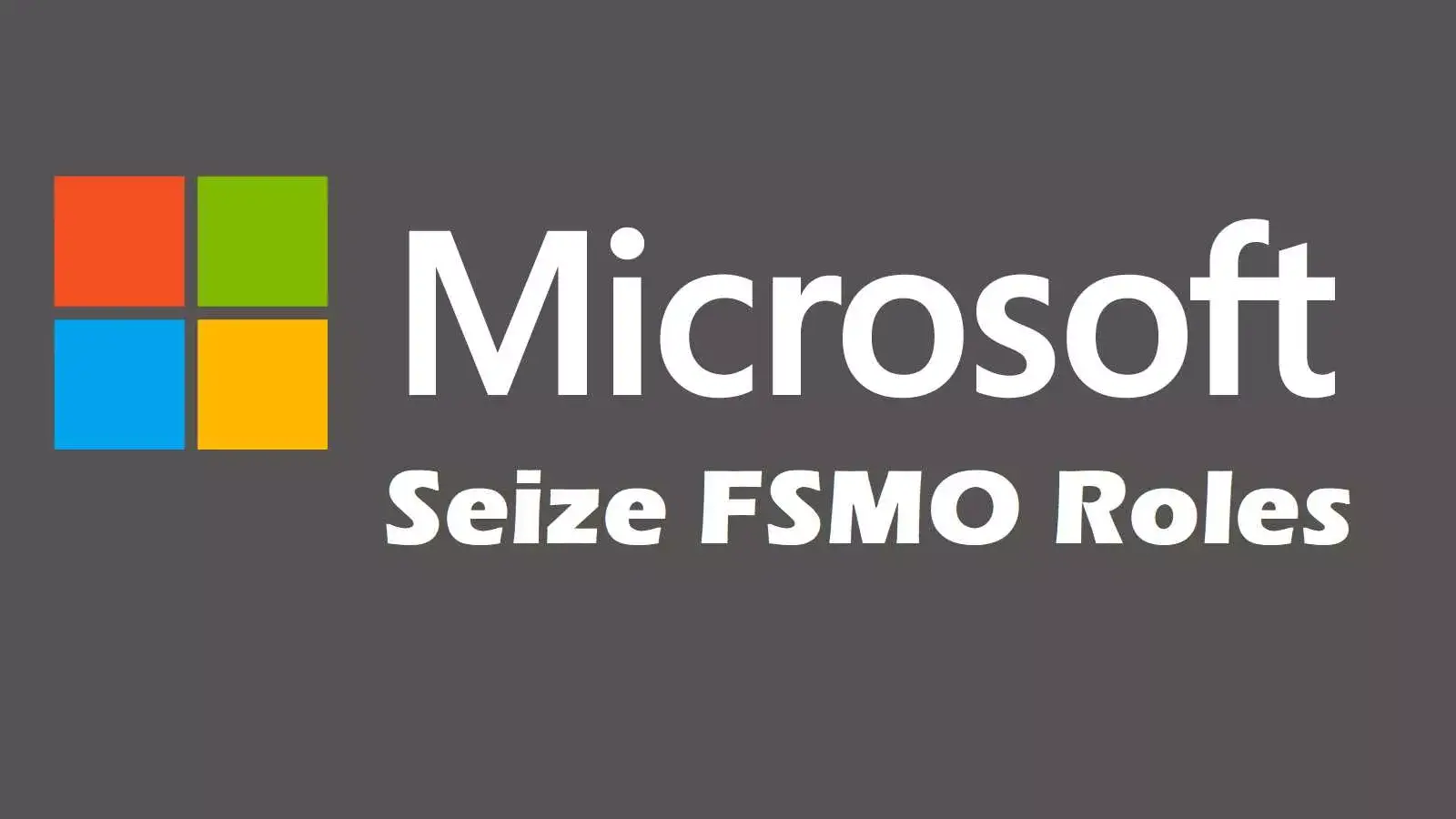 آموزش تصویری انتقال و Seize کردن FSMO ها در اکتیودایرکتوری