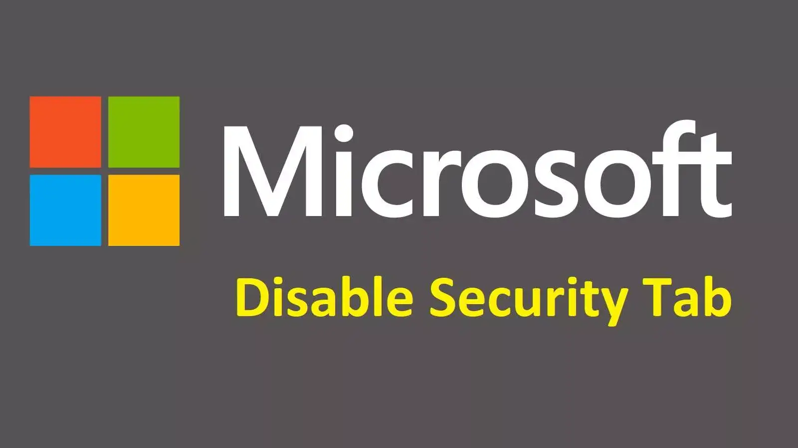 آموزش 3 روش فعال و غیرفعال کردن تب Security ویندوز