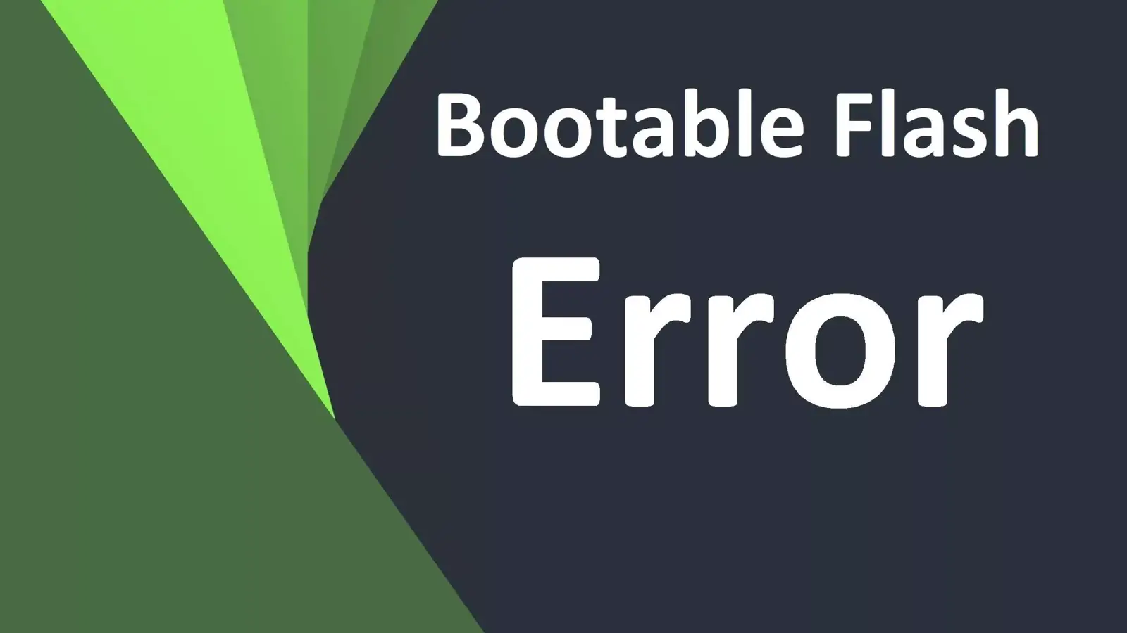 آموزش رفع خطای Bootable کردن فلش برای نصب ویندوز