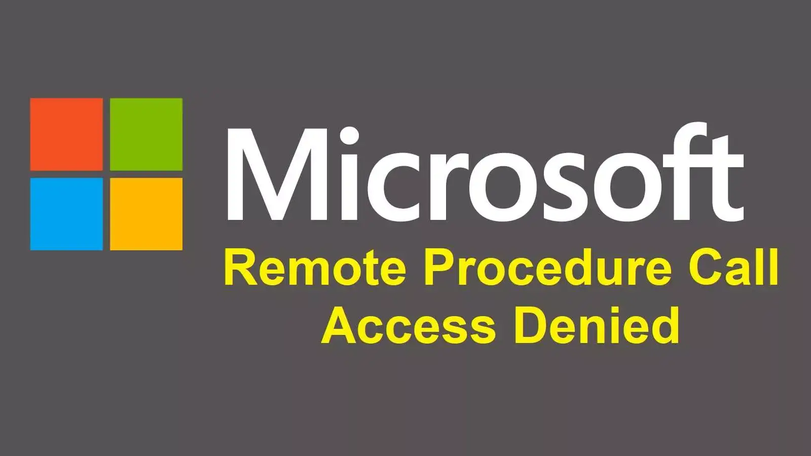 رفع خطای Remote Procedure Call و Access Denied در Group Policy