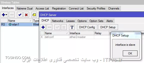 عزیز تو مرحله 

 بعد از گزینه ip قسمت dhcp server رو کلیک کنید و روی گزینه dhcp setup رو کلیک کنید
از صفحه ای که باز میشه اول wlan1 رو انتخاب کنید و next رو بزنید و بعد در صفحه بعد 

که میزنم اینو مینویسه و ادامه کار عملا میسر نیست!

||https://network.tosinso.com/files/get/6243765e-d31f-4bd6-8c9a-da6b11418528||
