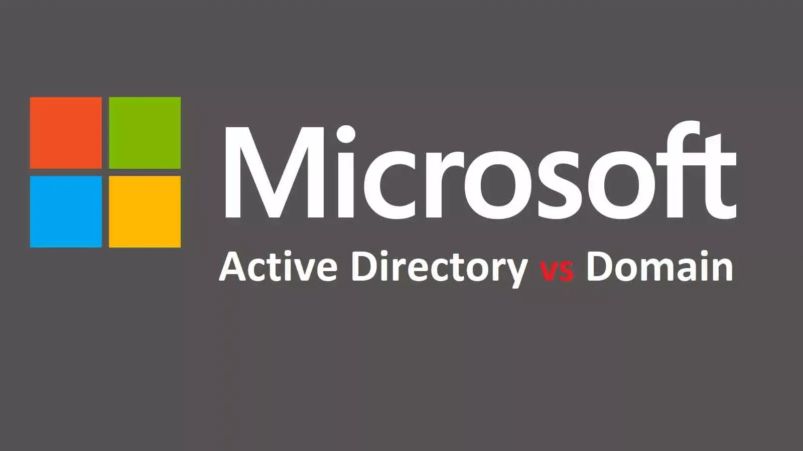 تفاوت اکتیودایرکتوری و دومین در چیست؟ Active Directory و Domain