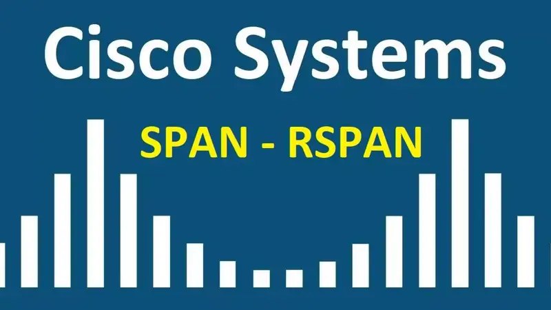 Port Mirroring چیست؟ آموزش راه اندازی SPAN و RSPAN 