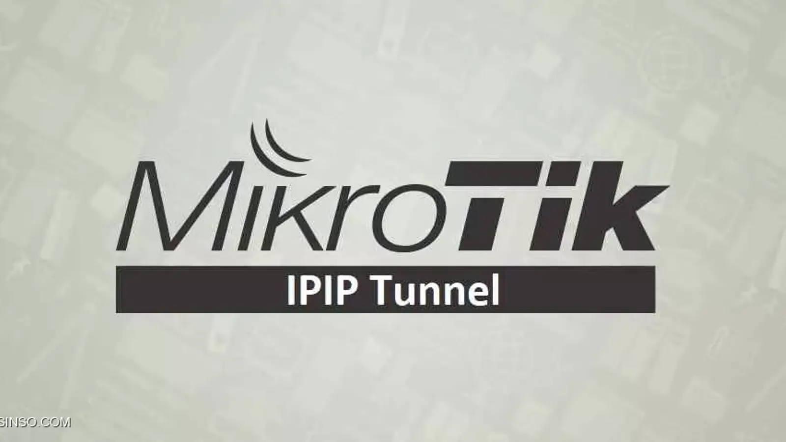 آموزش راه اندازی تانل IPIP در میکروتیک بصورت تصویری