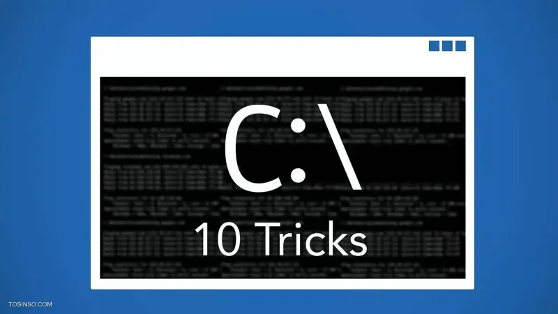 10 روش خلاقانه باز کردن CMD در ویندوز 10