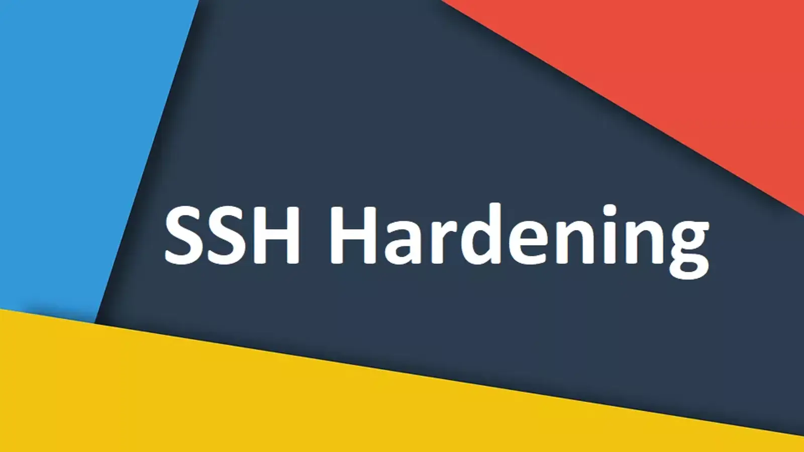 آموزش امن کردن SSH به زبان ساده : SSH Hardening لینوکس