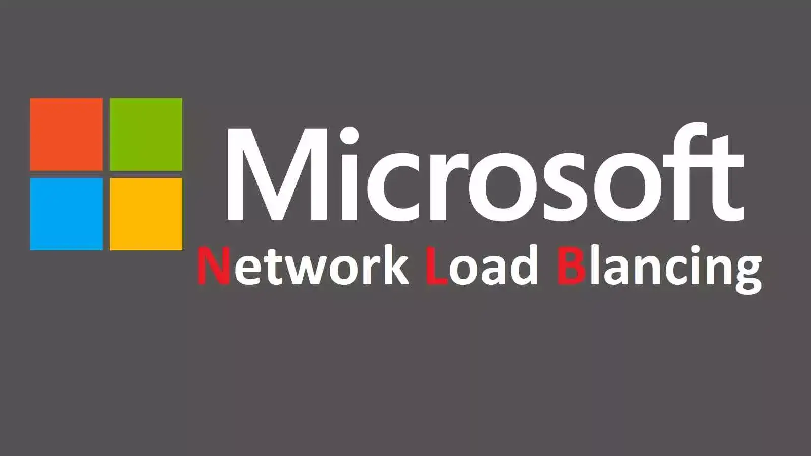 NLB چیست؟ آموزش راه اندازی NLB Clustering در ویندوز + سناریو