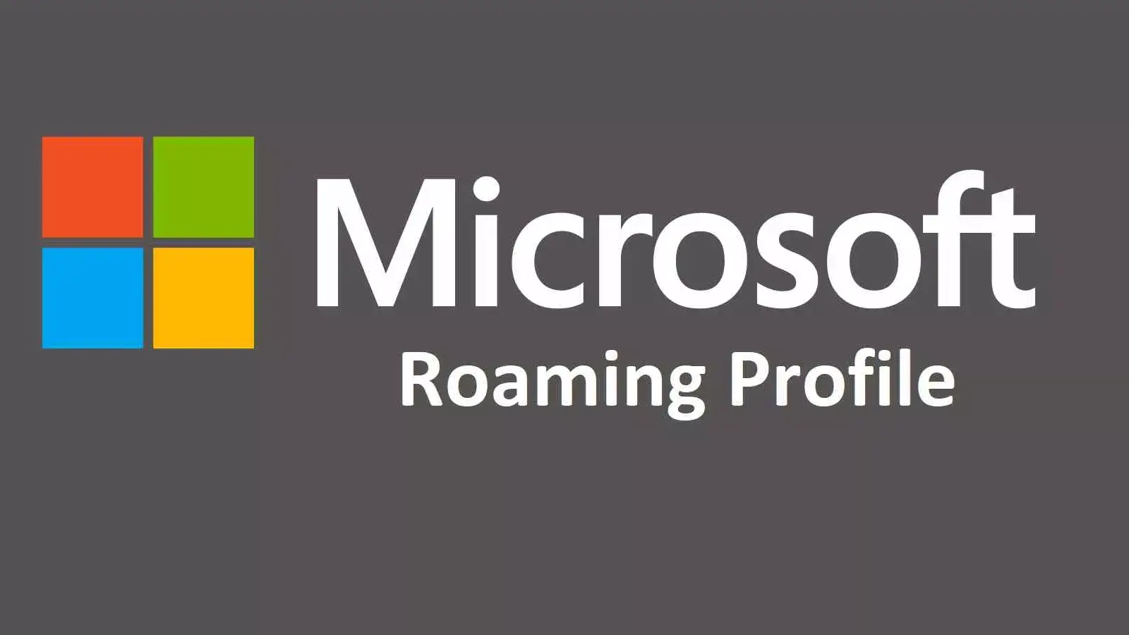 آموزش راه اندازی Roaming Profile و معرفی انواع پروفایل کاربری 