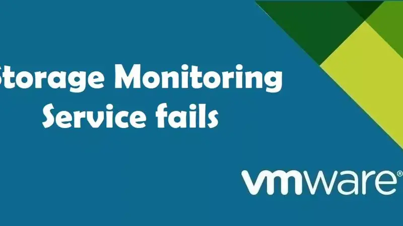 آموزش رفع خطای VMware vCenter Storage Monitoring Service fails