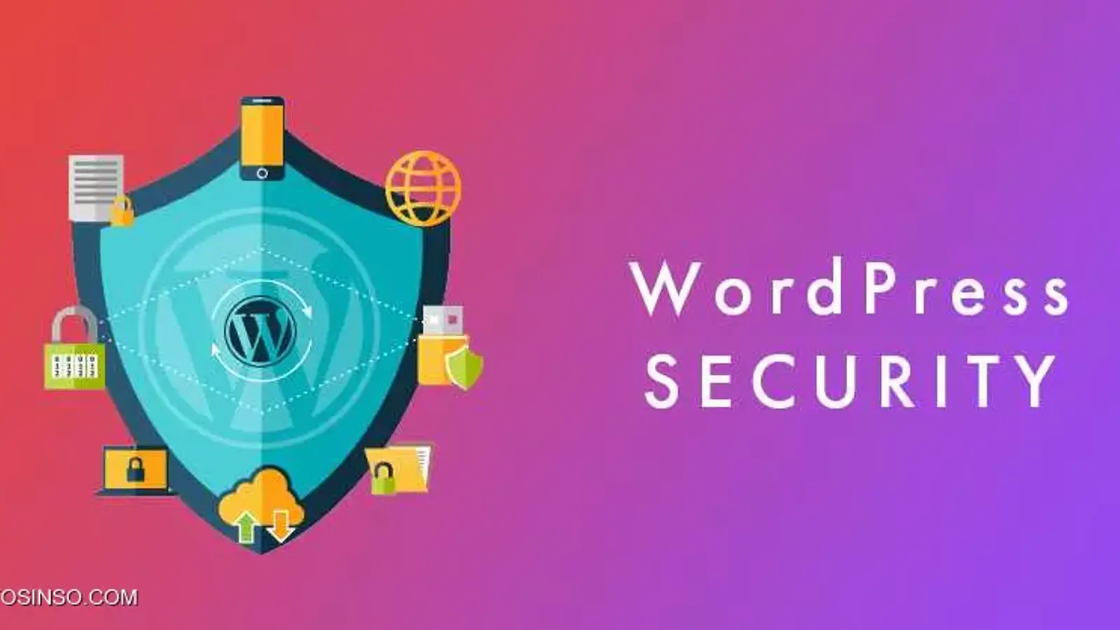 6 نکته مهم برای امن کردن وردپرس (WordPress) به زبان بسیار ساده