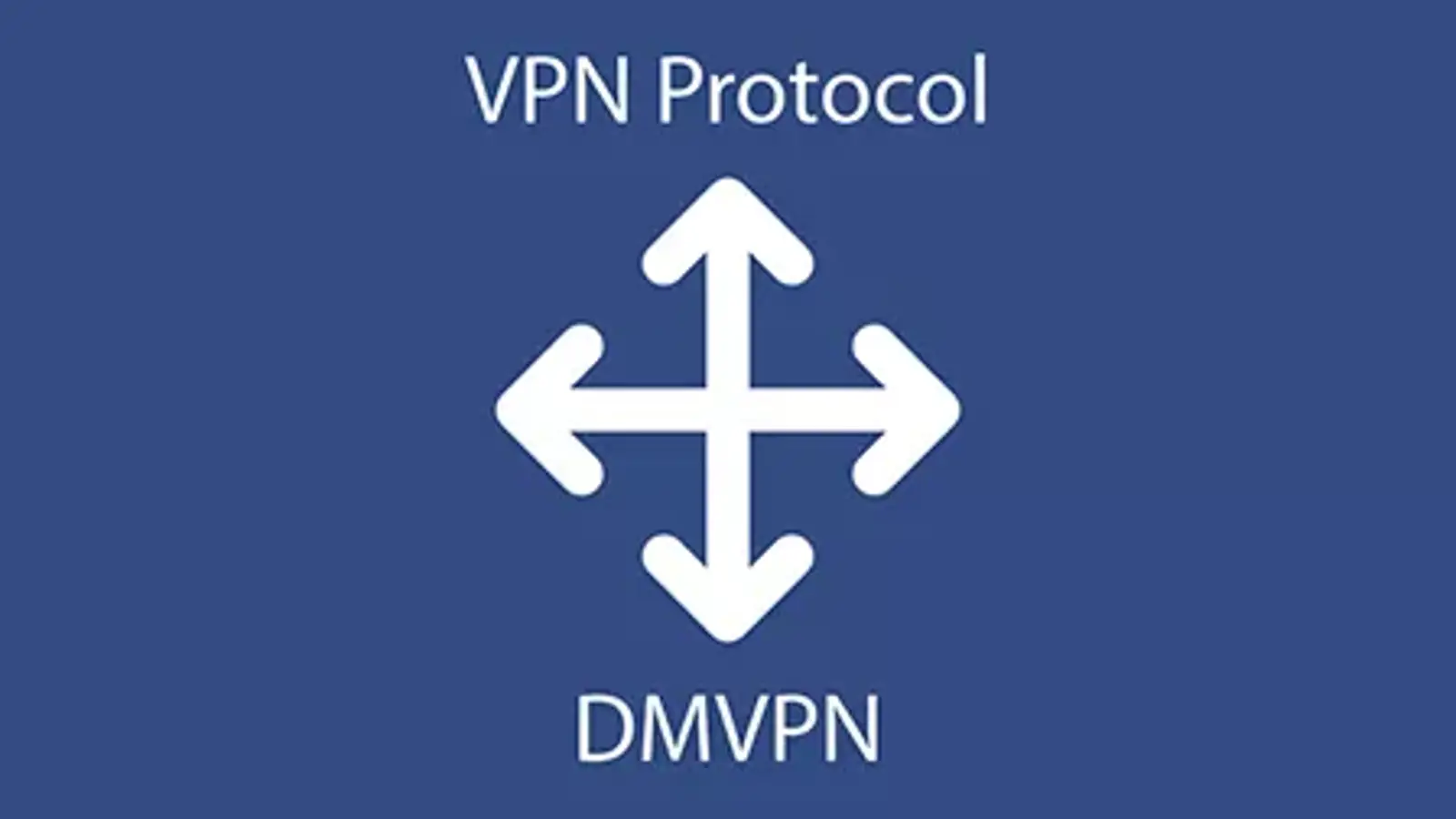 سرویس DMVPN چیست و چه کاربردی دارد ؟