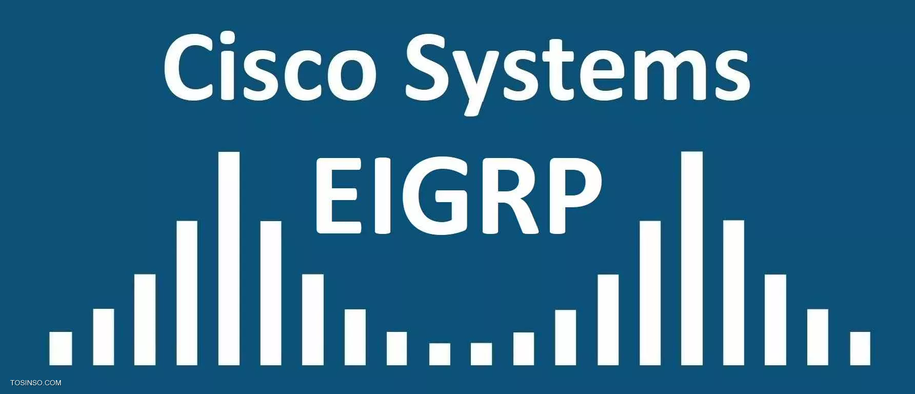 پروتکل EIGRP چیست؟ آموزش راه اندازی EIGRP در روتر سیسکو