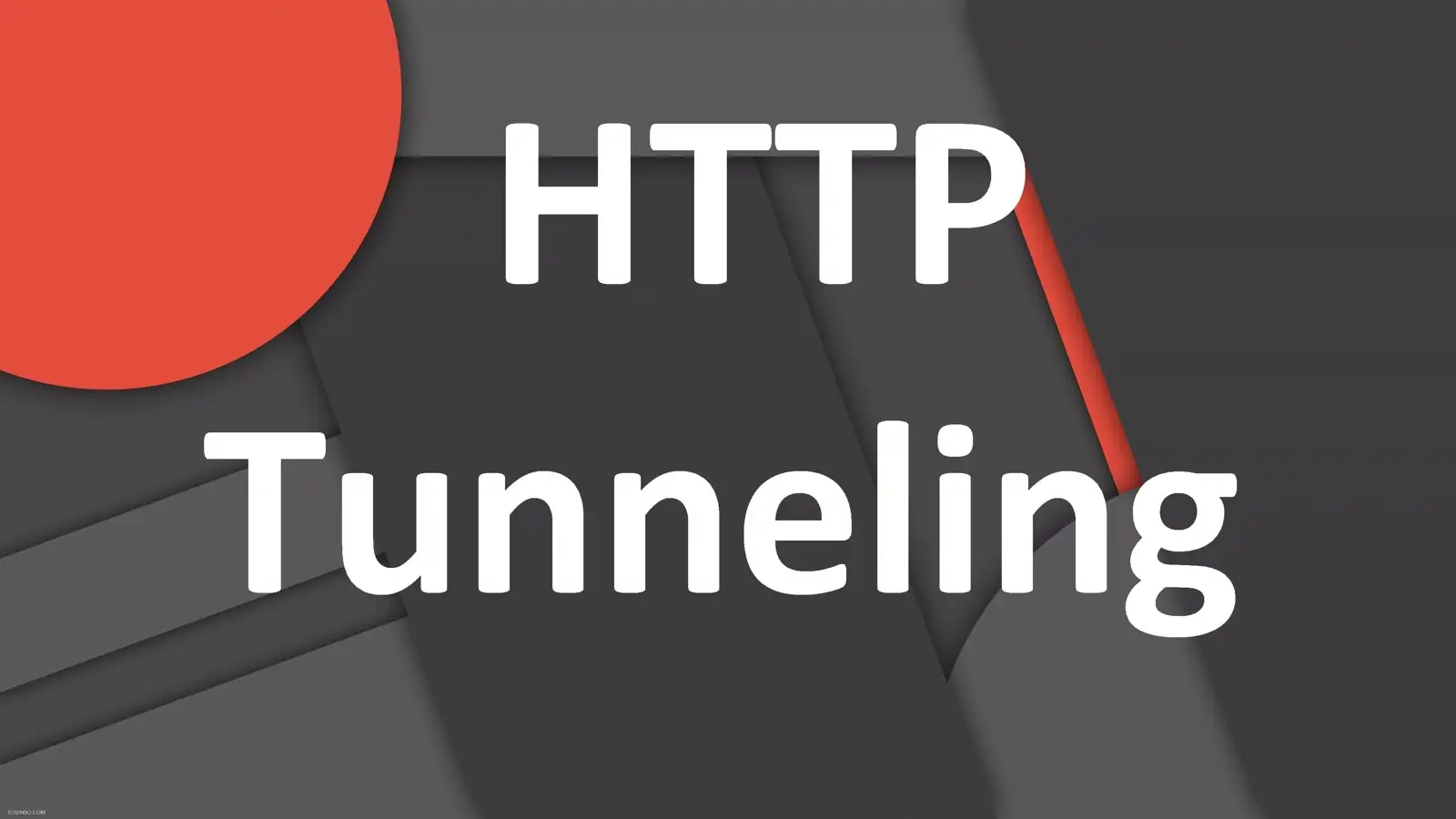 5 دلیل استفاده از HTTP Tunneling در هک و نفوذ به زبان ساده