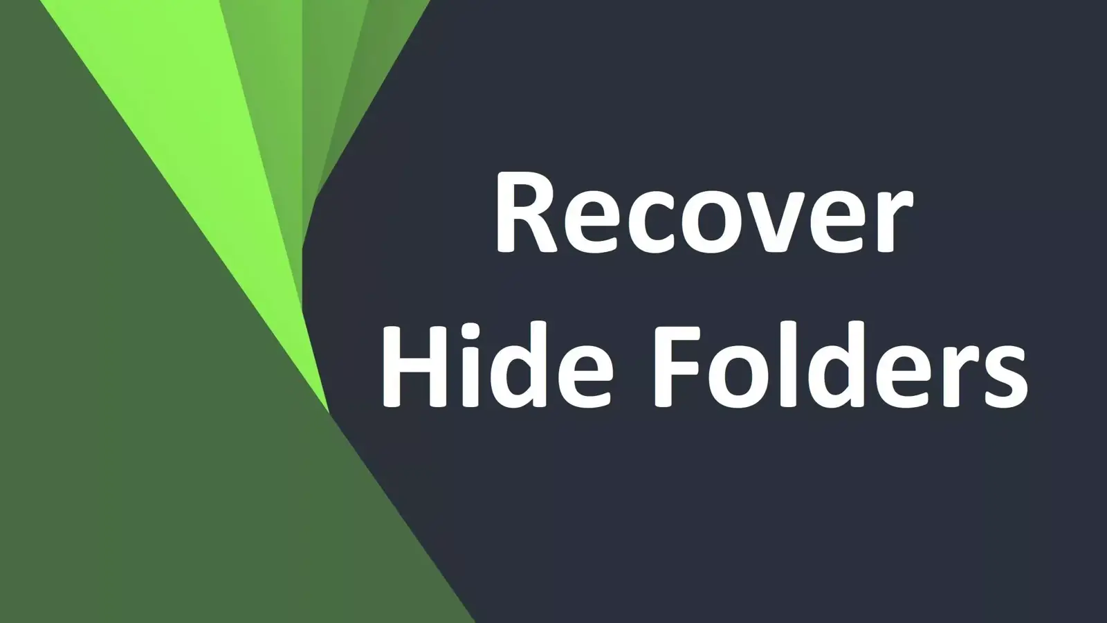 آموزش بازیابی فایل های مخفی شده با Hide Folders