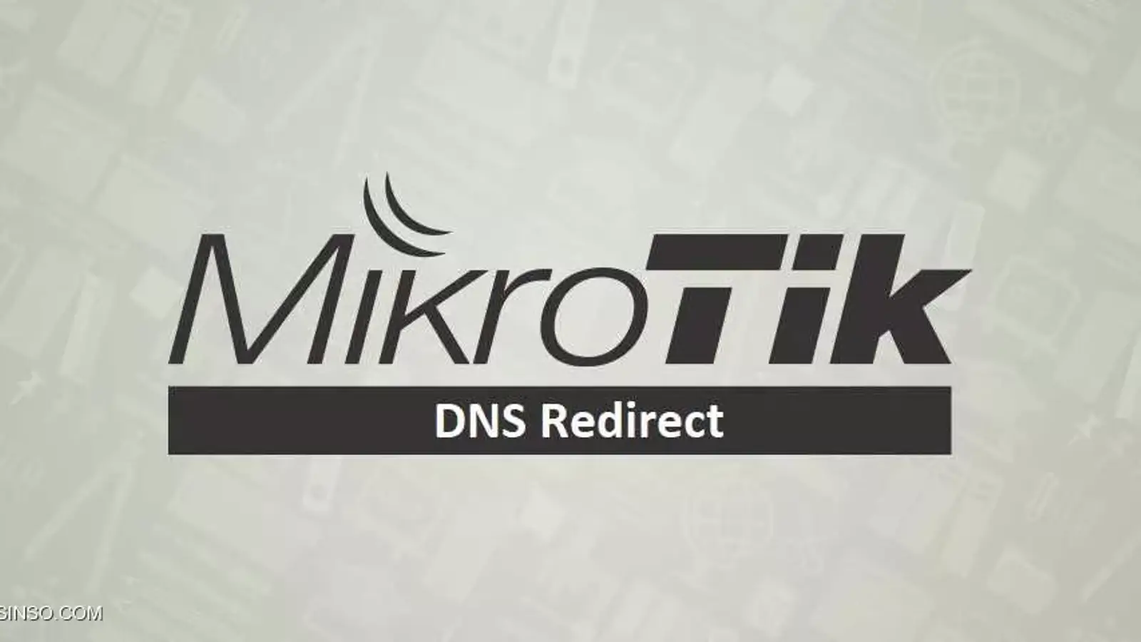 آموزش استفاده از DNS Redirect میکروتیک و تعیین آدرس DNS کاربر