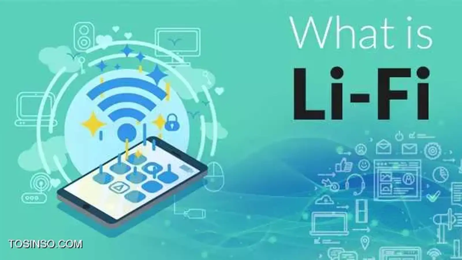 لای فای (LiFi) چیست و چه کاربردهایی دارد؟