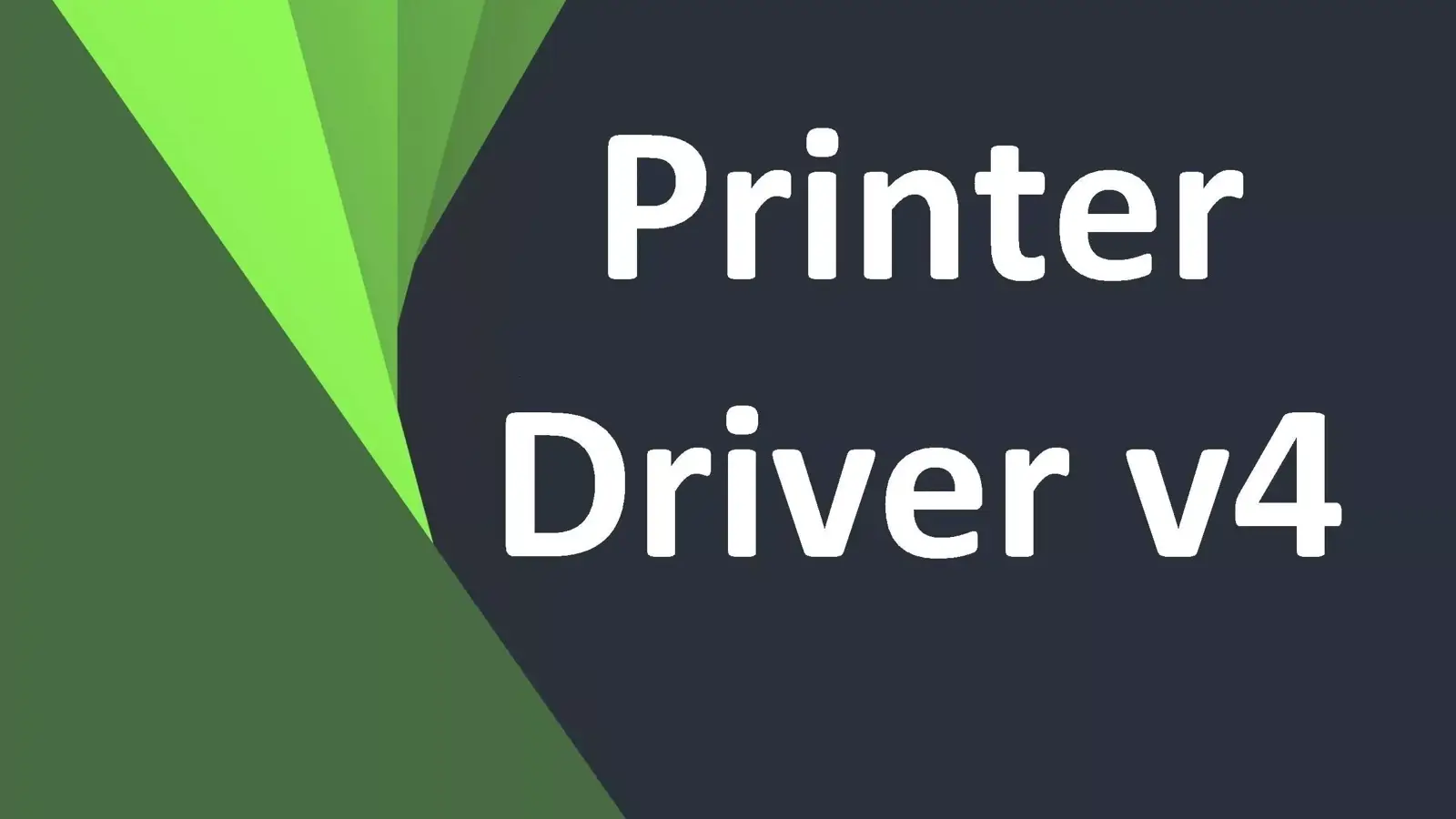 Printer Driver v4 چیست و چه کاری انجام می دهد؟