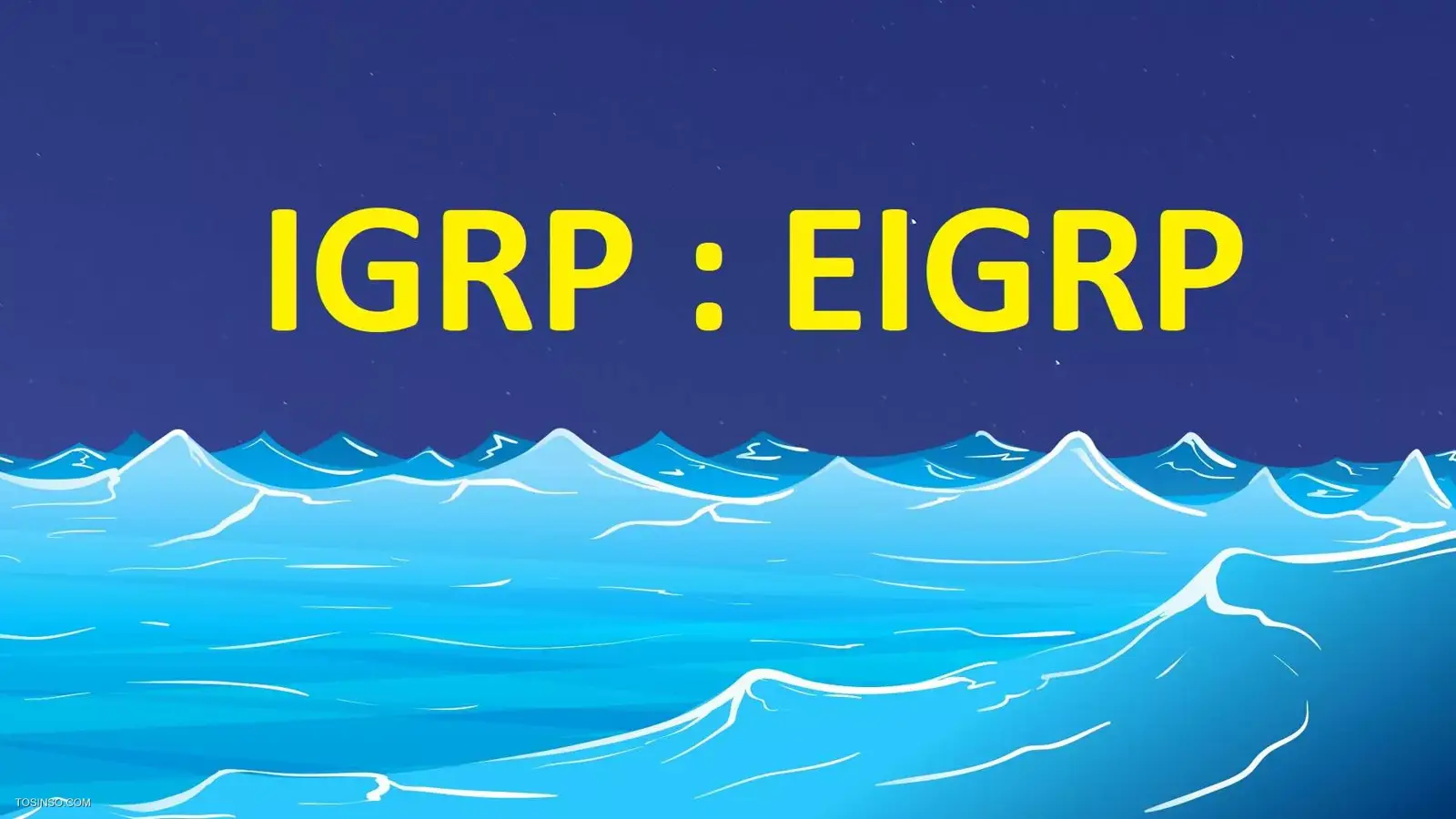 تفاوت IGRP و EIGRP در چیست؟ معرفی پروتکل های IGRP و EIGRP