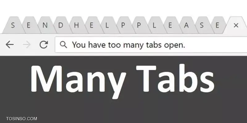 8 روش برای مدیریت تب (Tab) های زیاد مرورگرها