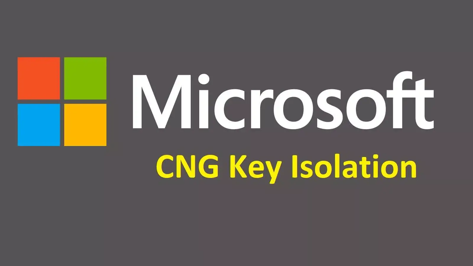سرویس CNG Key Isolation چیست؟ بررسی KeyIso در ویندوز