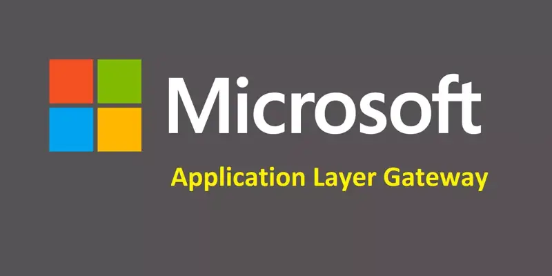 سرویس Application Layer Gateway چیست؟ بررسی ALG در ویندوز