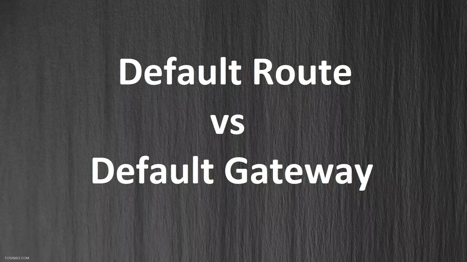 تفاوت Default Route و Default Gateway در چیست؟