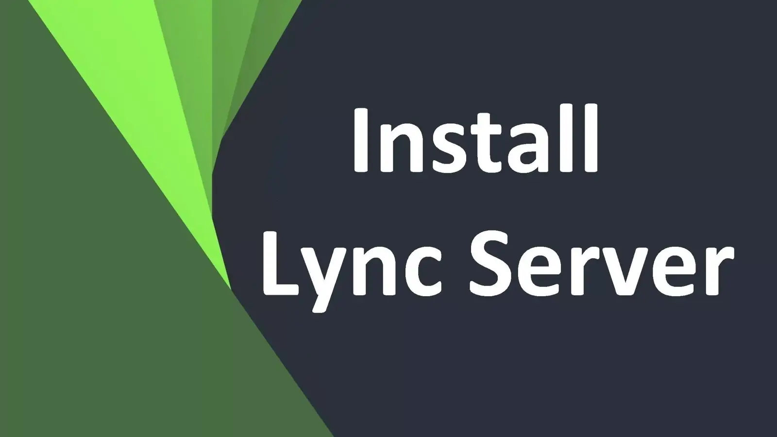 آموزش نصب Lync سرور مایکروسافت بصورت گام به گام و تصویری