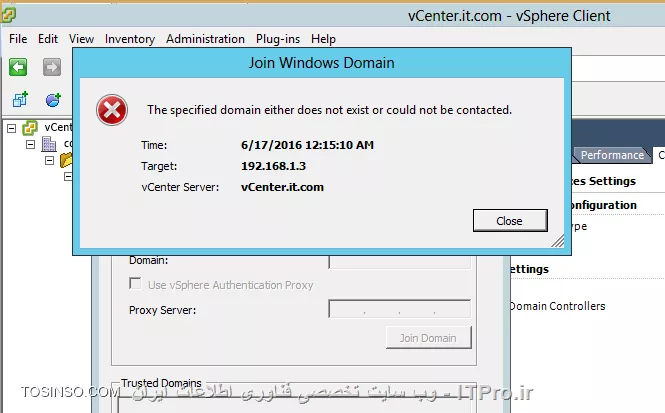 سلام دوستان من میخوام vCenter  رو به دامین joined کنم ولی متاسفانه این error  رو میده راهنماییم کنید
<c#>
Error Message: The Specified Domain Either Does Not Exist or Could Not Be Contacted
<c#>
||http://tosinso.com/files/get/889a2567-57c8-4965-89c4-47e06b94060c||