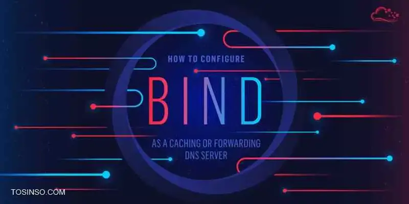 BIND چیست؟ معرفی DNS سرور محبوب لینوکس به زبان ساده