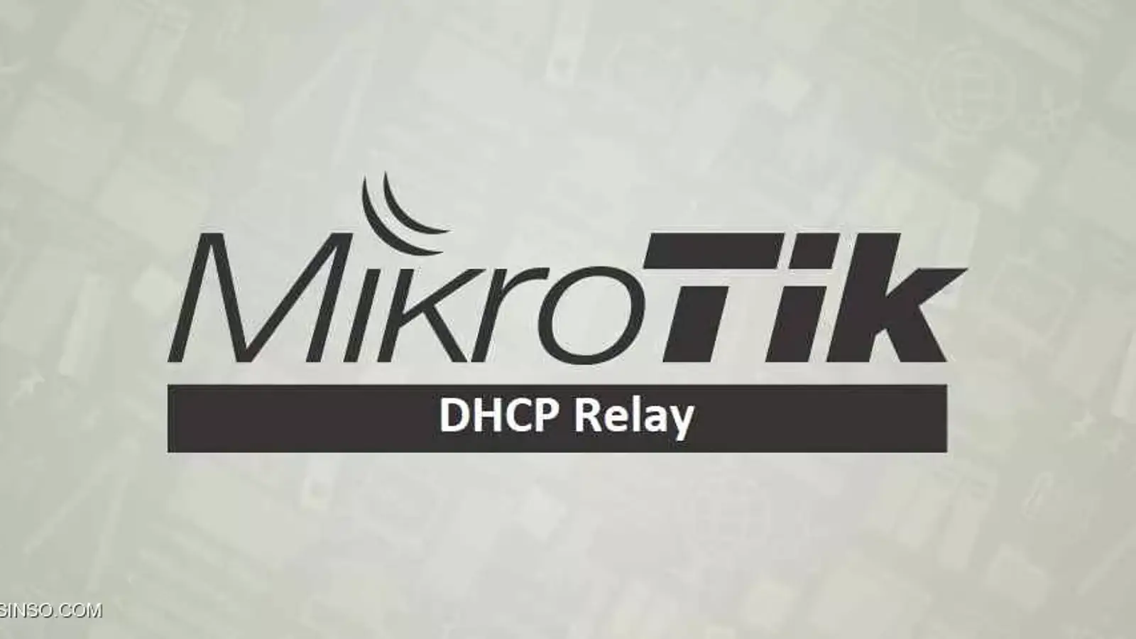 آموزش تصویری راه اندازی DHCP Relay در میکروتیک و بررسی کاربردش