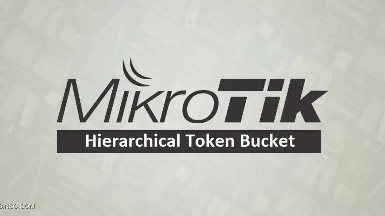 HTB چیست؟ معرفی روش Hierarchical Token Bucket  در میکروتیک