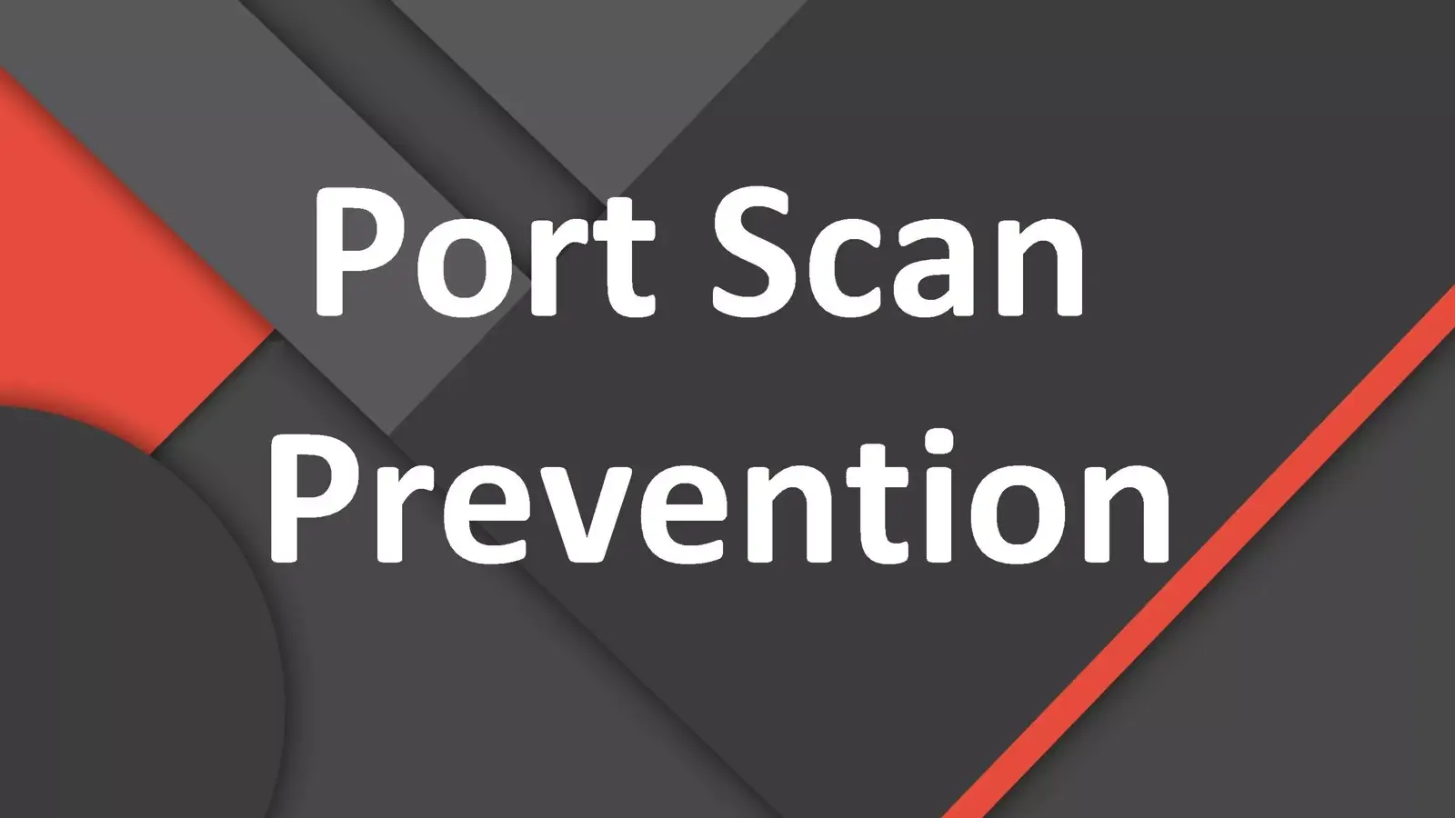 آموزش جلوگیری از پورت اسکن : روشهای جلوگیری از Port Scan