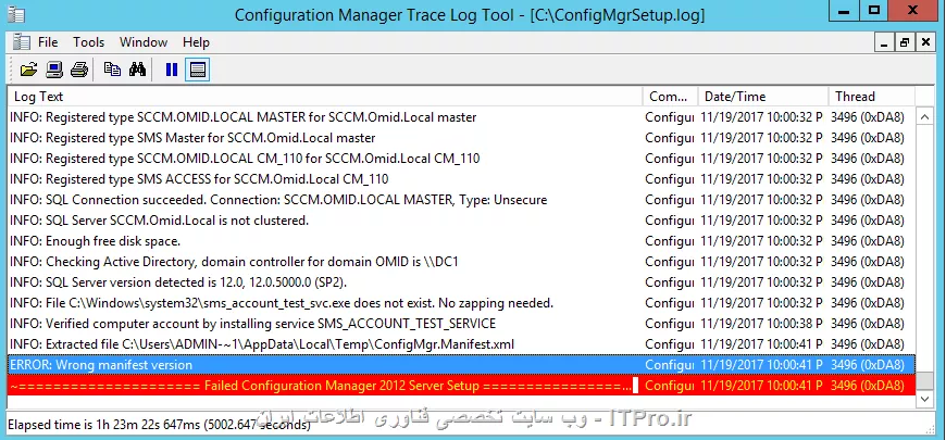  سلام من در نصب sccm 2012 r2 به این ارور برخورد میکنم خیلی هم سرچ کردم ولی به نتیجه ای نرسیدم 
ERROR: Wrong manifest version	Configuration Manager Setup	11192017 10:00:41 PM	3496 (0x0DA8) 
ممنون میشم اگه راهنمایی کنید که بتونم نصبش کنم 
باتشکر و سپاس فراوان


||https://tosinso.com/files/get/92d0ea73-3fc8-4f99-b805-f36397edf951||