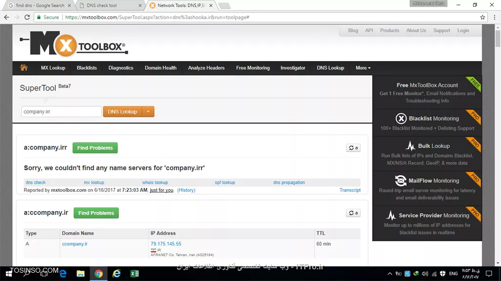 یک سوال ؟
آیا این امکان هست که آدرسی مثلا همین company.ir در سایتهای DNS TOOLS LOOKUP با ارور مواجه بشه ولی سایتش باز بشه ؟
به نظرشما امکان داره مشکل از سرور dns همین سایت باشه؟
یعنی آدرسی پیغام Sorry, we couldn't find any name servers for 'company.ir' بده ولی پیج باز بشه !!

||https://network.tosinso.com/files/get/9425c1c1-b202-4a61-8198-b7c7a1618ab0||
