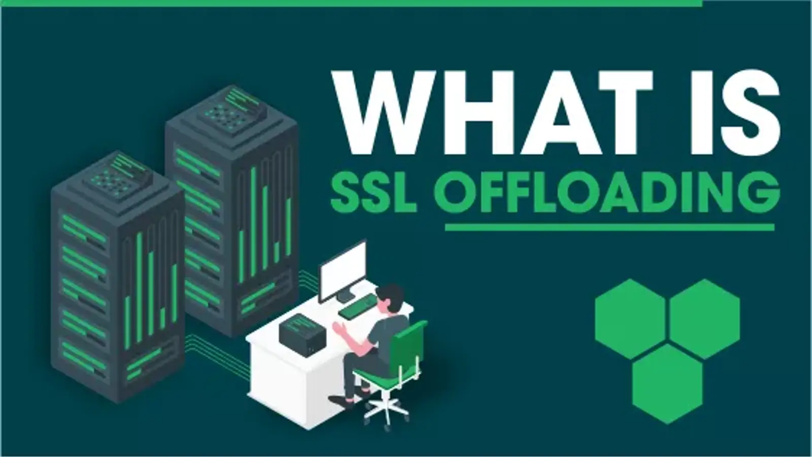 راهکار SSL Offloading چیست؟ به زبان ساده