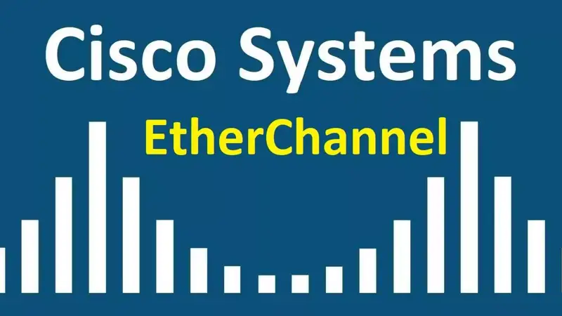 EtherChannel چیست؟ با NIC Teaming در VMware چه تفاوتی دارد؟