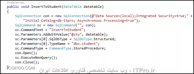 با سلام
جدولی در دیتابیسمون با نام Table با مشخصات  پایین ایحاد می کنیم :
نام و نام خانوادگی و نمره 
<center>
||https://dba.tosinso.com/files/get/4e1ea48f-3801-460f-8399-66d8ba9f6247||
<center>
بعدش یک نوع جدید تعریف می کنیم (حتما دیدین که توی برنامه نویسی شی گرا شی جدید ایجاد می کنیم با استفاده از کلاس ها) توی دیتابیس هم می تونیم نوع جدید تعریغ کنیم :
<center>
||https://dba.tosinso.com/files/get/e2c9b36e-4608-497e-9724-b13a57c10114||
<center>
نوع جدیدمون رو دقیقا مطابق با جدولمون ساختیم .
خوب حالا یه تابع می نویسیم که پارامتر اون نوع جدیدی که تعریف کردیم رو قبول کنه (نوع جدید ما از نوع جدولی هست ) و رکوردهای نوع جدیدمون رو وارد جدول اصلی کنه :
<center>
||https://dba.tosinso.com/files/get/08749df4-a618-4c9f-b487-25f38263a6a4||
<center>
دقت کنید بعد از تعریف پارامتر جلو نوع جدیدمون نوشتیم READONLY یعنی فقط خواندنی چرا ؟ به دلیل اینکه پارامترهای ما اگه از نوع جدولی تعریف شده توسط کاربر باشه (User-Define TableValue) ما حق انجام عملیات دیلت و اینزرت و آپدیت اون رو نداریم و فقط حق خوندن اون رو داریم .
خوب حالا نوبت برنامه نویسی هست یک پروژه ی ویندوز فرم جدید ایجاد می کنیم داخل رویداد FORM_LOAD اون یک دیتا تیبل تعریف می کنیم با ستون های نام و نام خانوادگی و نمره و اون رو پاس می دیم به تابعی که تعریف کردیم که تابع اصلی ما رو از دیتا بیس فراخونی می کنه :
<center>
||https://dba.tosinso.com/files/get/a1cdea77-ade8-455e-b494-5a9edbba165b||
<center>
ایجاد دیتا تیبل و اضافه کردن ستون ها 
بعد از اضافه کردن ستون ها سه سطر به دیتا تیبل اضافه خواهیم کرد :
<center>
||https://dba.tosinso.com/files/get/3e254791-c375-43ec-b27b-864e6228a31d||
<center>
تابعی که پارامتر ورودی اون یک دیتا تیبل هست ما دیتا تیبل و از تابعی توسط سی شارپ می خونیم و اون و ارسال می کنیم واسه تابع InsertToStudent دیتابیس :
<center>
||https://dba.tosinso.com/files/get/95decd4b-a82a-4620-a099-f7868abacd4f||
<center>
پارامترمون و باید دو خصوصیت واسش تعریف کنیم یکی SqlDataType هست که باید بروی Structured بزاریمش تا دیتابیس متوجه بشه داده ی ارسالی ساختمان داده است یعنی اینکه : از چندین نوع داده در اون استفاده شده مثل دیتا تیبل ما که دوتا ستون رشته و یک ستونی عددی داره .
خصوصیت بعدی باید نام نوعی که تعریف کردیم رو در TypeName یا نام نوع بع پارامتر اعلام کنیم .
اینم نتیجه ی نهایی :
<center>
||https://dba.tosinso.com/files/get/e7b1e5ce-0d0f-48cf-86e6-7c2fe6ea80df||
<center>