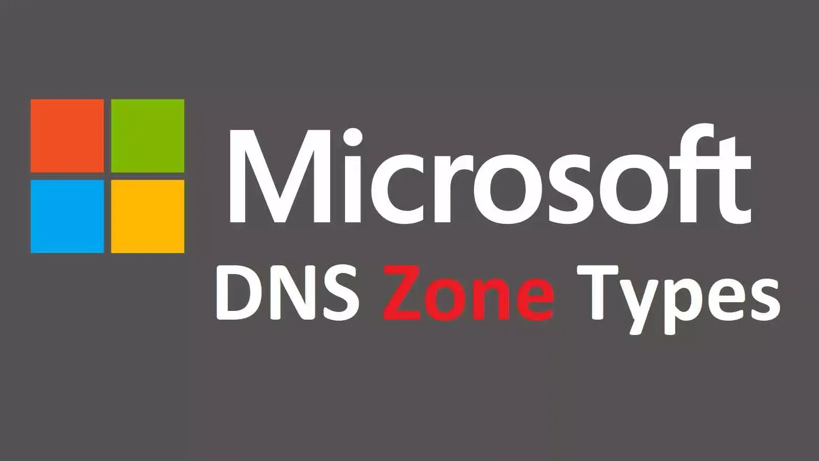 کاملترین معرفی انواع Zone در DNS مایکروسافت به زبان ساده