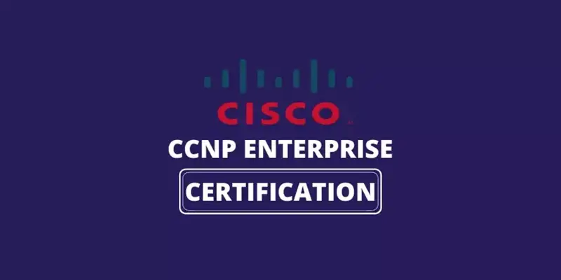 دوره CCNP Enterprise ENARSI چیست و سوالات متداول در رابطه با آن