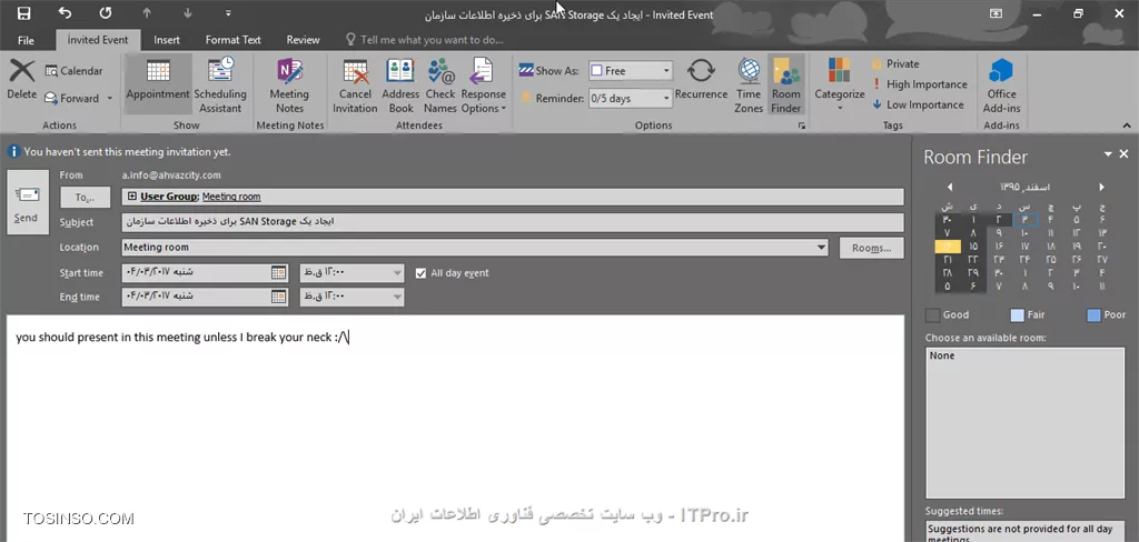 یکی از قابلیت جالب Exchange 2010 به بعد اضافه کردن resource های سازمان به عنوان یک Mailbox و رزرو کردن انها می باشد. فرض کنید چندین سالن و لابی در سازمان وجود دارد که برای جلسات مسئولین برای نون بری چند بدبخت فلک زده (که غیر از خدا کسی را ندارند) ایجاده شده است. در شرایط معمول رزرو کردن چنین جاهای با منشی یا کشیک مربوطه می باشد ولی شما با نصب Exchange در سازمان می توانید تمام جلسات و قرار ملاقاتها را بصورت اتوماتیک و شیک توسط Exchange و Outlook on the web and Microsoft outlook ایجاد و مدیریت کنید.یکی از Recipient های اکسچنج با نام Room mailbox وجود دارد که با استفاده از آن می توان سالن ها و اتاقهای جلسات را به این Recipient اختصاص داد و آن را برای جلسات نون بری :) رزرو کرد.برای ایجاد چنین قابلیتی اولین قدم ایجاد یک room mailbox می باشد. 
||http://tosinso.com/files/get/bfead578-da2f-482d-b329-6ef6f77ab843||
||http://tosinso.com/files/get/03c15c4d-ba4f-4c1d-b4fd-8538d2c15198||
می توانید اطلاعات تکمیلی و ظرفیت این اتاق و بقیه پارامترها را مشخص کنید.
نکته: Room mailbox مانند بقیه Recipientهای می باشد و یک User در ADایجاد می کند با این تفاوت که User ایجاد شده بصورت Disabled می باشد.
بعد از ایجاد شدن می توانید تنظیمات را آن ویرایش کنید:
||http://tosinso.com/files/get/be7e9498-9ecf-4b36-9478-c3a821335bce||
در قسمت بالا می توانید تعین کنید خود room mailbox درخواست متینگ ها را کنترول کند یا این وظیفه را به شخص دیگری واگذر کند.
||http://tosinso.com/files/get/3663ef31-8e33-440d-b636-be56167faf85||
در این قسمت تنظیماتی چون مدت زمانی که می توان یک سالن را رزرو  کرد و ایا این قرار ملاقات در ساعات اداری برگذار شود یا خیر... وجود دارد.
||http://tosinso.com/files/get/f91f8021-4090-4ecd-b0a5-3f42719c510f||
در این قسمت می توان یک SMTP Domain برای این نوع میل باکس درنظر گرفت. الان فرض کنید مدیر IT یک سازمان می خواهد یک جلسه با مدیریت و بخش های دیگری برگذار کند می تواند به راحتی در نرم افزار Outlook یا اینترفیس های دیگر در قسمت calendar یک new appointment ایجاد کند:
||http://tosinso.com/files/get/74664cd5-d915-42c1-83b8-6de86f6f4ffd||
||http://tosinso.com/files/get/733e6482-f232-4e08-bf8d-d0358a07e9fe||
بعد از مشخص کردن موضوع دعوت نامه گذینه مشخص را کلیک کنید:
||http://tosinso.com/files/get/e60cea23-98b7-4498-9bee-3924d1b045bb||
گروهی که میخواهیم این دعوت نامه را دریافت کنند را مشخص می کنیم و دکمه Rooms را کلیک تا سالن ملاقات را برای تاریخ مشخص رزرو کنیم
||http://tosinso.com/files/get/9a739cb0-6abb-4a9f-9e6c-41a0abb3e4a4||
بعد از اتمام دکمه Send را کلیک کنید تا دعوت نامه ارسال شود.اگر شما کنترول رزرو کردن این room را به کس دیگه ای واگذار کرده ید باید آن شخص این درخواست را تائید کند:
||http://tosinso.com/files/get/311be716-4f5d-4eed-b434-d5b58d6f9266||
بعد از تائید شدن درخواست مدیرانی که این درخواست برای آنها فرستاده شده باید این قرار ملاقات را تائید کنند.
||http://tosinso.com/files/get/11f95362-5212-4c8b-b962-af9f892338f7||
با تائید این درخواست یک notification  در Calendar کاربر ایجاد خواهد شد. 
||http://tosinso.com/files/get/2a3796b2-742e-4074-9671-274e9be23cfa||
در اینجا تنظیمات ما تمام شده است ولی یک مرحله دیگر باقی مانده است و آن هم فرهنگ سازی استفاده از این قابلیت هستش....... خدا می دونه چقدر طول میکشه. در آخر توصیه می کنم حتما فصل 16 کتاب Mastering Microsoft exchange server 2016 را برای اطلاعات بیشتر مطالعه کنید. 

نویسنده : احمد جهلولی
منبع : |جزیره سرویس های شبکه مایکروسافت وب سایت توسینسو::https://tosinso.com/microsoft|
هرگونه نشر و کپی برداری بدون ذکر منبع و نام نویسنده دارای اشکال اخلاقی می باشد 