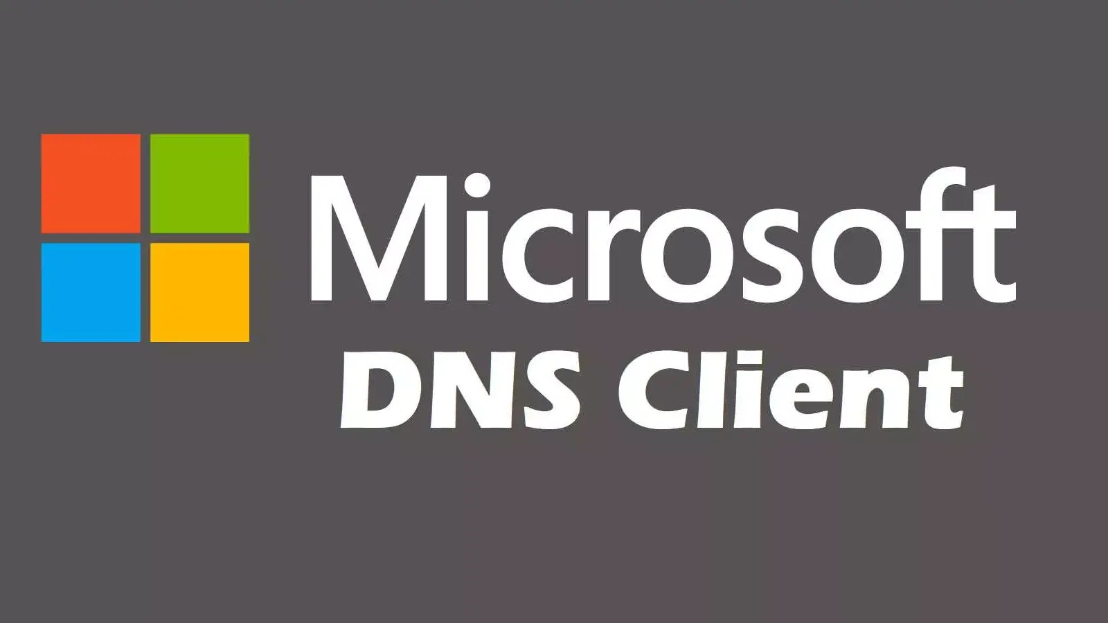آموزش مفاهیم DNS Client و تنظیمات آن در ویندوز و کلاینت ها